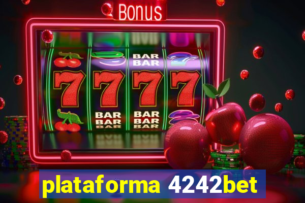 plataforma 4242bet